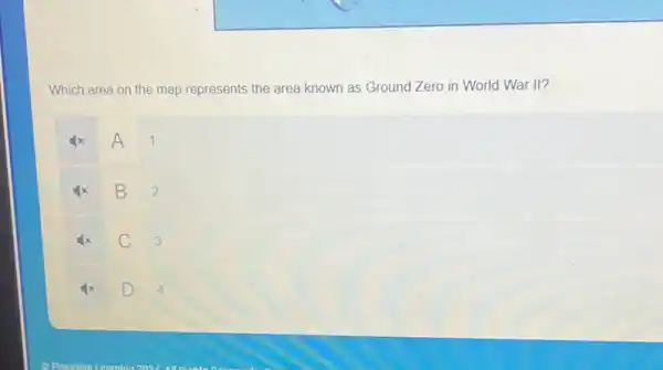 Which area on the map represents the area known as Ground Zero in World War II?
1
B 2
C 3
D 4