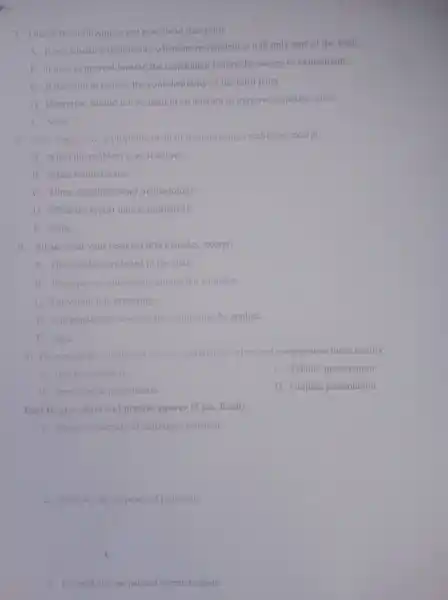 7. One of the following is not true about deception
A. It is a situation that occurs when the respondent is told only part of the truth
B. It uses to prevent biasing the respondent before the survey or experiment
C. It function to protect the confidentiality of the third party
D Deception should not be used in an attempt to improve response rates.
E. None
8. Short reports are appropriate in all of the following conditions.except:
A. When the problem is well define,
B. When limited scope.
C. When straightforward methodology
D. When the report tone is journalistic
E. None
9. All are what your research title includes,except;
A. The variables included in the study
B. The types of relationship among the variables
C. For whom it is preparing
D. The population to which the results may be applied
E. None
10.The presentation tools that convey quantitative values and comparisons more readily
A. Text presentation
C Tabular presentation
B. Semi tabular presentation
D . Graphic presentation
Part II:give short and precise answer (5 pts. Each)
I . Discuss Necessity of defining a research
2. What are the purposes of proposals
3.List and discuss parts of research report