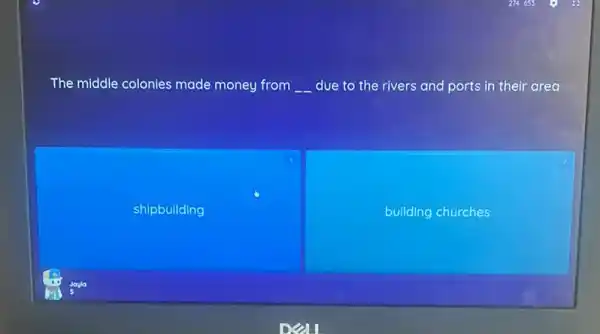 The middle colonies made money from due to the rivers and ports in their area
shipbuilding
building churches