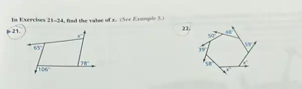 In Exercises 21-24 find the value of x.(See Example 5.)
21.
22