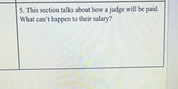 square 
5. This section talks about how a judge will be paid.