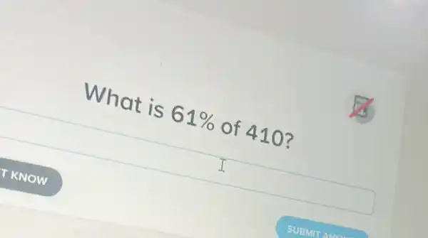 What is 61%  of 410 ?
square